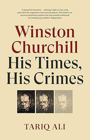 Winston Churchill - His Times, His Crimes